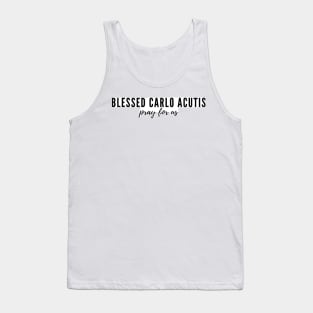 Blessed Carlo Acutis pray for us Tank Top